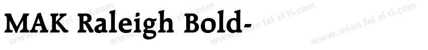 MAK Raleigh Bold字体转换